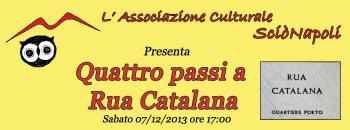 Quattro Passi… a Rua Catalana. Tra antiche taverne, chiese ed arte contemporanea