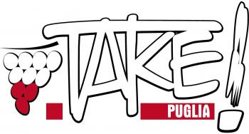 Take! Puglia 2013 - Mettete in Gioco il Vostro Gusto - Prima Tappa