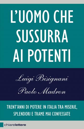 Presentazione di L’uomo che sussurra ai potenti