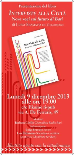 Presentazione del libro 'Interviste alla Città. Nove voci sul futuro di Bari'