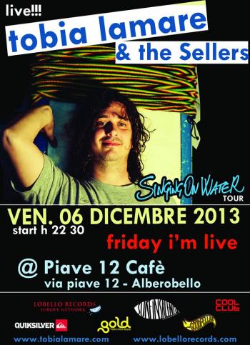 Friday, I'm in Live - Tobia Lamare and the Sellers