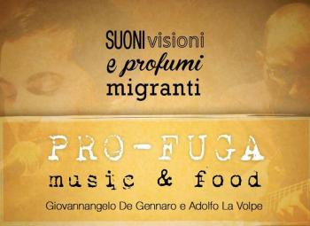 Serata di Inaugurazione Spaziolearti - Spettacolo Pro-fuga: Music & Food