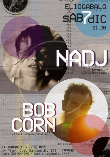 NADJ (Fra) + BOB CORN in concerto