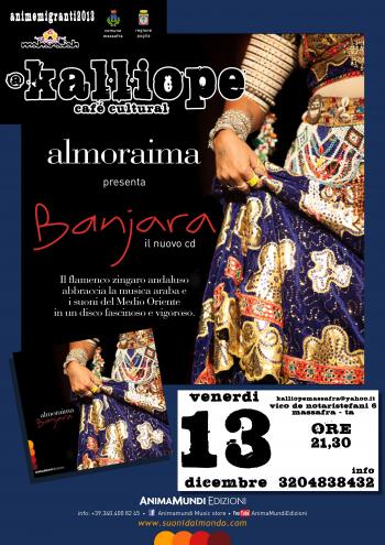 Almoraima presenta "Banjara" per Anime MIgranti Winter 2013!