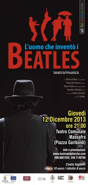 Spettacolo "L'uomo che inventò i Beatles"