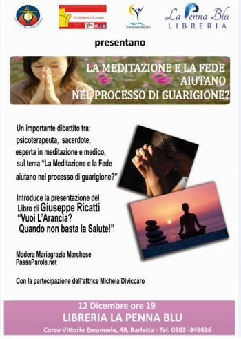 La Meditazione e la Fede aiutano nei processi di guarigione?