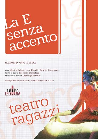 Teatro per Ragazzi presenta "La E senza accento"