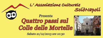 QUATTRO PASSI … sul colle delle Mortelle. Alla scoperta di una Napoli pia, nobile e rivoluzionaria