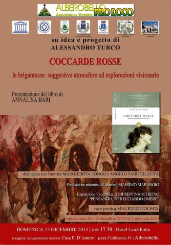 Coccarde rosse. Le brigantesse: suggestive atmosfere ed esplorazioni visionarie