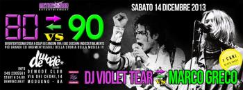 Anni '80 vs Anni 90 (Dj Violet Tear vs Marco Greco)