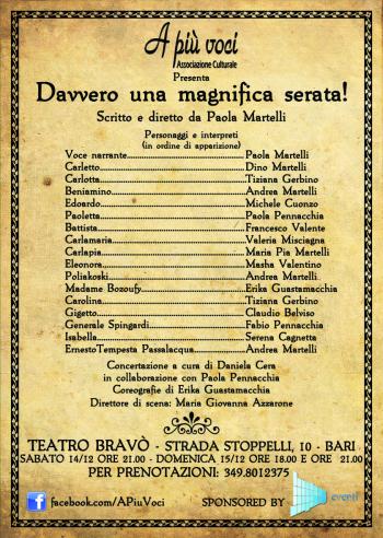 Davvero una magnifica serata!