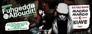 Fuhgeddaboudit - Kiave & Macro Marco live
