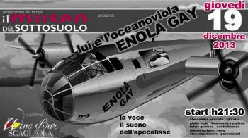 Lui e L’Oceanoviola con lo spettacolo <i>“Enola Gay, la voce, il suono, l’apocalisse”</i>