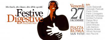 Festive digestive Piazzaroma convention dj set