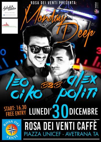 MondayDeep, alla Rosa dei venti si "sfidano" Alex Politi e Leo Ciko Schiavoni