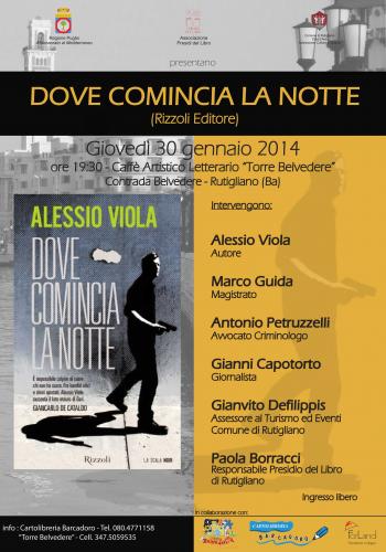Presentazione Libro di Alessio Viola: "Dove Comincia la Notte" (Rizzoli Editore)