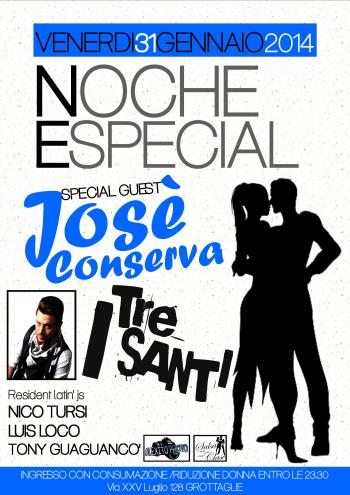 Noche Especial..special Guest Jose' Conserva