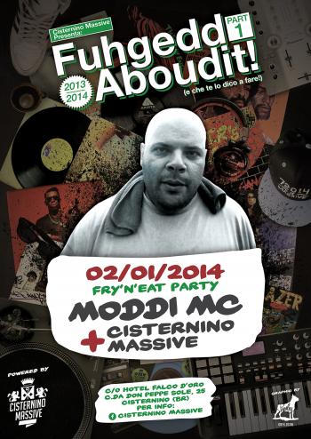 Fuhgeddaboudit: Moddi mc + Cisternino Massive Fry n' Eat Party