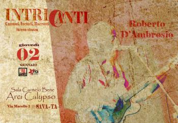 INTRICANTI: Roberto D'Ambrosio in concerto intimo
