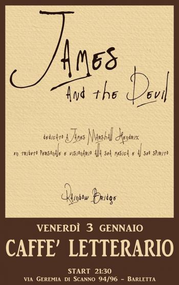 Rainbow Bridge plays James and The Devil