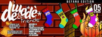 5.01 Demodè Club Presents:  Demodè & Friends  Befana Edition