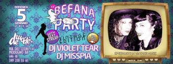 Befana Rock Party Vintage Edition. Con Spogliarello e Lancio di Dolci. Dj Violet Tear & Misspia