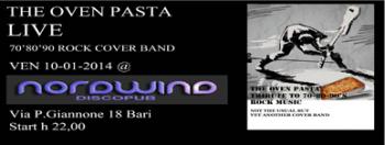 The Oven Pasta ('70-'80-'90 Rock Tribute) in concerto @ The Nordwind discopub di Bari