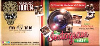 Instagram pary con i Far Fly trio live & Dj Set