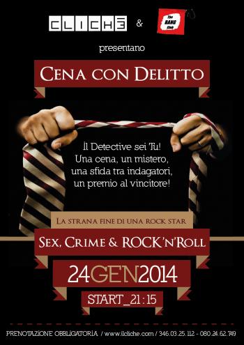 Cena con Delitto - Sex, Crime and Rock'n'Roll