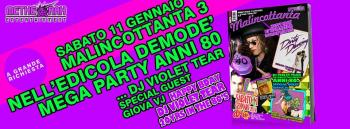 Malincottanta n. 3 Happy Birthday Dj Violet Tear - Special guest Giova Vj