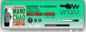 Giovedi 16 Gennaio sul palco del Vinarius la Tribute Band di Manu Chao "Mistura Louca"