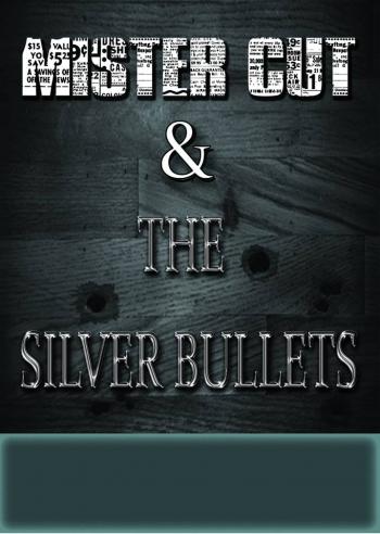 MrCut&SilverBullets