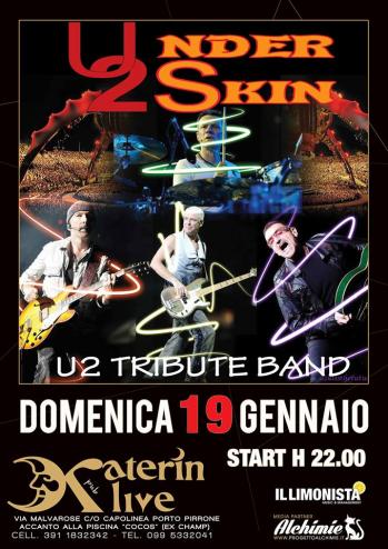 Domenica Live al Katerin: 19 Gennaio 2014 UNDERSKIN (U2 Tribute Show)