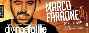 DIVINAE FOLLIE presenta MARCO FARAONE