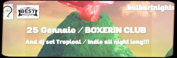 La rassegna itinerante BulbartNights presenta Boxerin Club