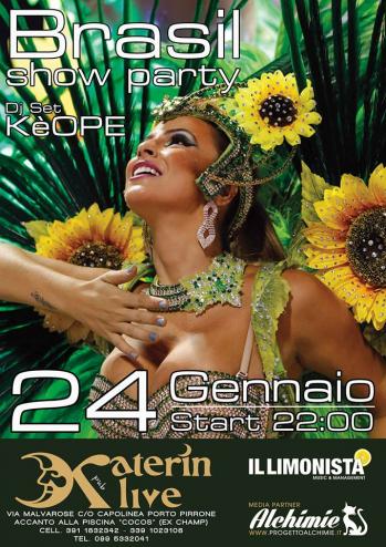 Brasil Show Party @Keope Dj Set