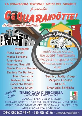 Spettacolo teatrale Ce Quarandòtte, di Emanuele Battista