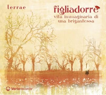 Figliadorrè (Terrae / Verterecords)