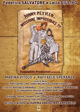 ''JONNY PETILLO missione impossibile'' scritto e diretto da Karima Angiolina Campanelli