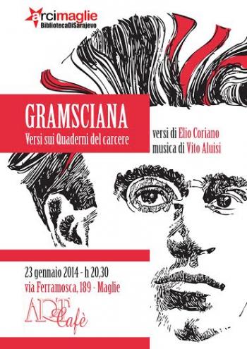 “GRAMSCIANA – Versi sui Quaderni del carcere”. Versi di Elio Coriano, musica di Vito Aluisi