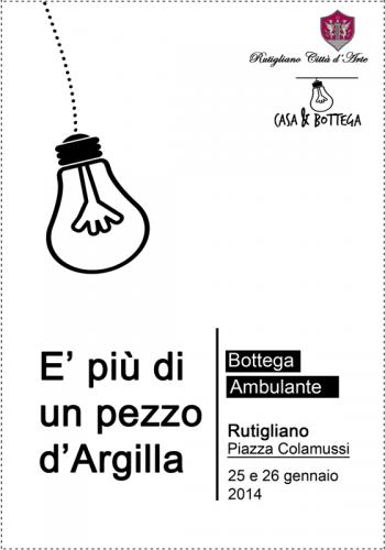 E' più di un Pezzo d'Argilla