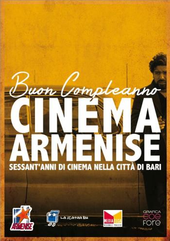 Buon Compleanno Cinema Armenise! Sessant'anni di cinema nella città di Bari.