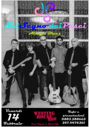 San Valentino...NelSegnoDeiPesci al WestingHouse990