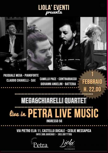 Petra Live Music 2014: "Mega&Chiarelli Quartet" in concerto e Presentazione della programmazione musicale (febbraio - aprile 2014)