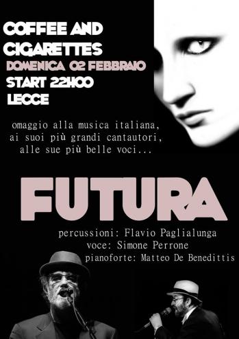 Primo live dei Futura