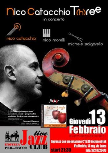Il Per...Bacco Jazz Club presenta Nico Catacchio T(h)ree in concerto