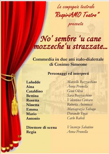 Spettacolando: Commedia comica "No’ Sembre ‘u Cane Mozzeche ‘u Strazzate"