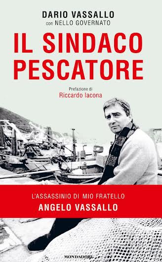 Presentazione del libro di Dario Vassallo “Il Sindaco Pescatore”