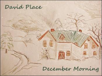 David Place presenta December Morning in concerto
