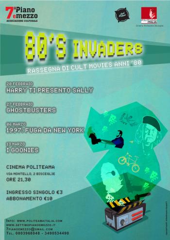 80's INVADERS - Rassegna di Cult Movies Anni '80